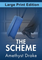 The Scheme: Large Print Edition (Carson Crime Files) 1965411029 Book Cover