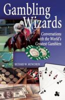 Gambling Wizards: Conversations with the World's Greatest Gamblers 0929712056 Book Cover