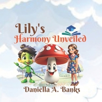 Lily's Harmony Unveiled (Lily's Quests) B0CWVFSQNN Book Cover
