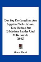 Der Zug Der Israeliten Aus Agypten Nach Canaan 3742839624 Book Cover