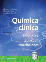 Química clínica: Principios, técnicas y correlaciones 841737034X Book Cover