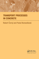 Transport Processes in Concrete 0415242649 Book Cover
