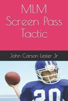 MLM Screen Pass Tactic 1790200709 Book Cover