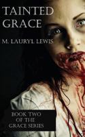 Tainted Grace 1484002849 Book Cover
