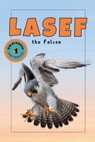 Lasef the Falcon (Explorer Series) B0GQ9P45XN Book Cover