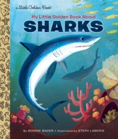 My Little Golden Book About Sharks 1101930926 Book Cover
