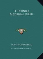 Le Dernier Madrigal 1162278293 Book Cover