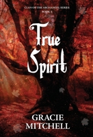 True Spirit 1735457558 Book Cover