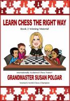 Learn Chess the Right Way: Book 2: Winning Material 194127045X Book Cover