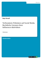Verbeamtete Polizisten auf Social Media. Rechtliche Grenzen ihrer Influencer-Aktivit?ten: #instacop 3346752755 Book Cover