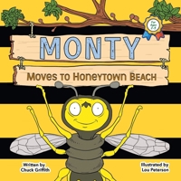 Monty Moves to Honeytown Beach B0FSSNBR78 Book Cover