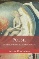 Poesie per far innamorare mia moglie (Italian Edition) B0DRS6JWPV Book Cover