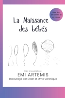 La Naissance des bébés (French Edition) 1738258653 Book Cover