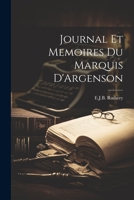 Journal Et Memoires Du Marquis D'Argenson 1022045350 Book Cover