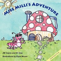 Miss MILLI's Adventure: Garden Adventure Series 1457500027 Book Cover