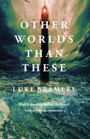 OTHER WORLDS THAN THESE 1739810902 Book Cover