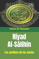 Riyad Al-Sálihin: Los Jardines de los Justos B0B6XJB3KH Book Cover