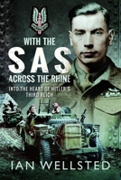 With the SAS - Across the Rhine: Into the Heart of Hitler's Third Reich 1399000047 Book Cover