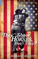 They Shoot Horses, Don't They? 184668739X Book Cover