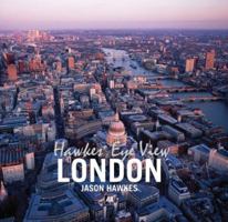 Hawke's Eye View: London (AA Illustrated Reference Books): London (AA Illustrated Reference Books) 0749552271 Book Cover