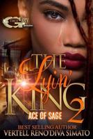 The Lyin' King 2: Ace of Sage 1534904727 Book Cover