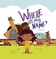 Where Is My Name? : Girls Version 1792306881 Book Cover