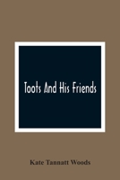 Toots and His Friends 9357956735 Book Cover