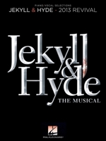 Jekyll and Hyde The Musical - Vocal Selections 1575600714 Book Cover