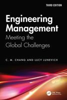 Engineering Management: Meeting the Global Challenges, Third Edition 1041025122 Book Cover