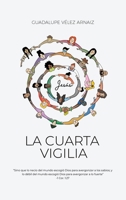 La Cuarta Vigilia (Spanish Edition) B0FJ5QMZ3W Book Cover