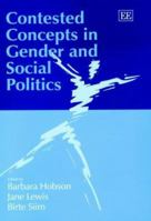 Contested Concepts in Gender and Social Politics 1840644575 Book Cover