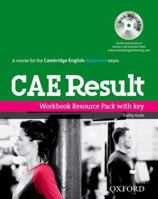 CAE Result: Workbook Resource Pack with Key 0194800466 Book Cover