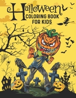 Halloween Coloring Book for Kids: Halloween Coloring Book for cute Kids, Spooky Cute Halloween Coloring Book for Kids All Ages 3-4, 4-9, Elementary ... schoolers, My first Little coloring Book B09DJ7LQFS Book Cover