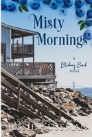 Misty Mornings B09CKFNQ4W Book Cover