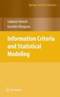 Information Criteria and Statistical Modeling (Springer Series in Statistics) 1441924566 Book Cover