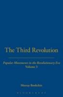 The Third Revolution: Popular Movements in the Revolutionary Era, Volume 3 0826450547 Book Cover