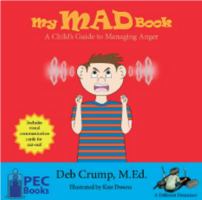 My Mad Book: A Child's Guide to Managing Anger 1614240051 Book Cover