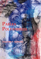 Parian Polyandreia: The Late Geometric Funerary Legacy of Cremated Soldiers' Bones on Socio-Political Affairs and Military Organizational Preparedness in Ancient Greece 1784917192 Book Cover