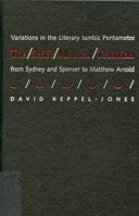 The Strict Metrical Tradition: Variations in the Literary Iambic Pentameter from Sidney and Spenser to Matthew Arnold 0773521615 Book Cover