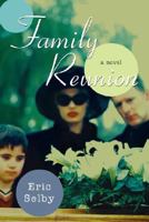 Family Reunion 0595475167 Book Cover
