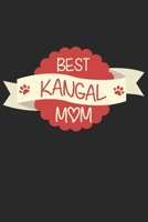 Best Kangal Mom: Dog I Owner I Lover I Puppy I Mother 1700743112 Book Cover