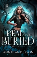 Dead and Buried (Die Welt der Arkanen Seelen: Grabflüsterer) (German Edition) B0BW363TBX Book Cover