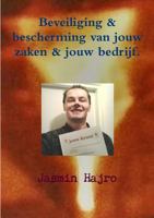Beveiliging & bescherming van jouw zaken & jouw bedrijf. 1790660327 Book Cover
