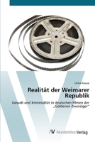 Realität der Weimarer Republik 3639397770 Book Cover