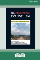ReImagining Evangelism [Standard Large Print 16 Pt Edition] 0369370449 Book Cover