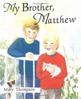 My Brother, Matthew 0933149476 Book Cover