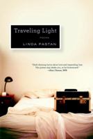Traveling Light: Poems 0393342689 Book Cover