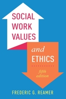Social Work Values and Ethics 0231113919 Book Cover
