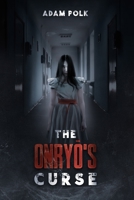 The Onryō's Curse B091DBHY77 Book Cover
