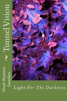 Tunnel Vision 1534670394 Book Cover